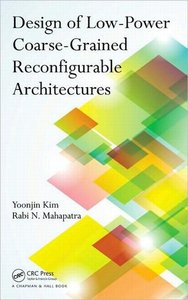 Design of Low-Power Coarse-Grained Reconfigurable Architectures (repost)