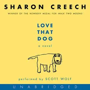 «Love That Dog» by Sharon Creech