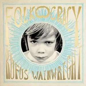 Rufus Wainwright - Folkocracy (2023) [Official Digital Download 24/96]