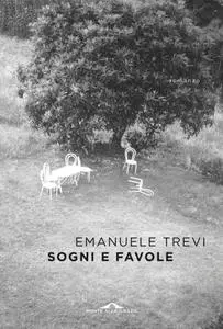 Emanuele Trevi - Sogni e favole