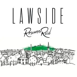 Roseanne Reid - Lawside (2023) [Official Digital Download]