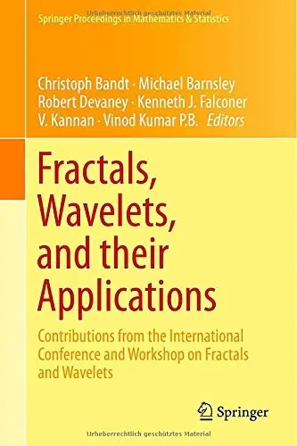 Fractals, Wavelets, and their Applications
