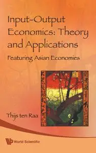 Input-Output Economics: Theory and Applications: Featuring Asian Economies