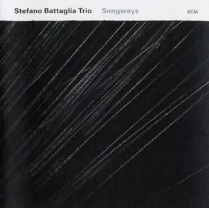 Stefano Battaglia Trio - Songways (2013) {ECM 2286}