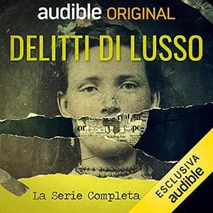 «Delitti di Lusso. Serie completa» by Stella Fabiani