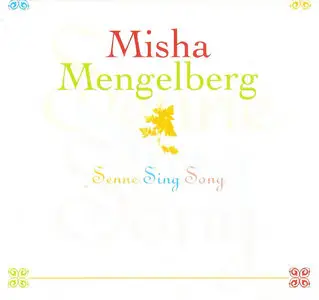 Misha Mengelberg - Senne Sing Song (2005) {Tzadik}