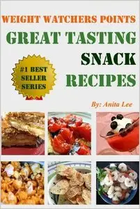 Weight Watchers Points Great Tasting Snacks Recipes