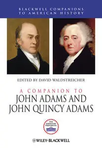 A Companion to John Adams and John Quincy Adams (Repost)