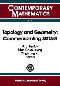 Topology and Geometry. Commemorating Sistag. Singapore International Symposium in Topology and Geometry