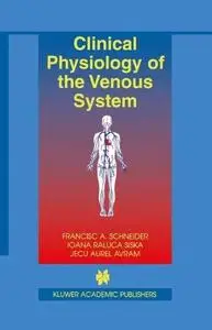 Clinical Physiology of the Venous System