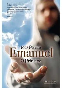 «Emanuel, o príncipe» by Jota Pereira
