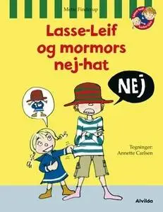 «Lasse-Leif og mormors nej-hat» by Mette Finderup