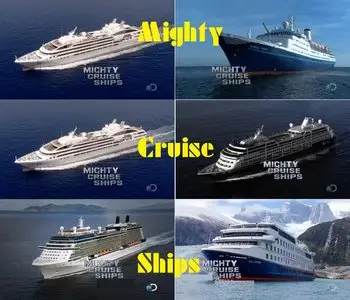 Discovery Channel - Mighty Cruise Ships: Series 1 (2014)