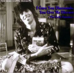 The Rolling Stones - I Gave You Diamonds, You Give Me Disease: The Exile Outtakes (2008)