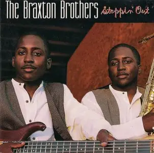 The Braxton Brothers - Steppin' Out (1996) {1998, Reissue} Re-Up