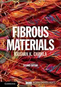 Fibrous Materials, Second Edition