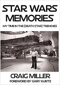Star Wars Memories: My Time In The (Death Star) Trenches (repost)