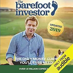 The Barefoot Investor: The Only Money Guide You'll Ever Need, 2019 Update [Audiobook]