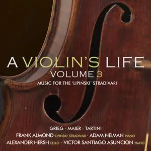 Frank Almond - A Violin's Life - Volume 3 (2023) [Official Digital Download 24/96]