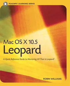 Robin Williams, Mac OS X 10.5 Leopard: Peachpit Learning Series (Repost) 