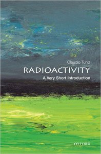 Radioactivity: A Very Short Introduction (repost)