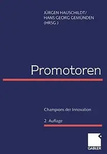 Promotoren: Champions der Innovation