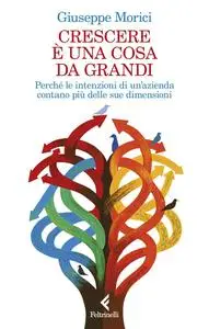 Giuseppe Morici - Crescere è una cosa da grandi