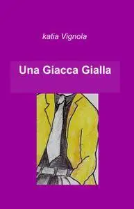 Una Giacca Gialla