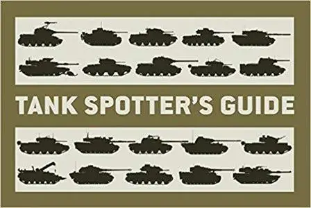 Tank Spotter’s Guide (General Military)