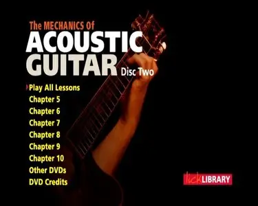 Lick Library - The Mechanics Of Acoustic Guitar