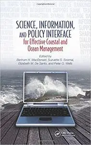 Science, Information, and Policy Interface for Effective Coastal and Ocean Management (Repost)