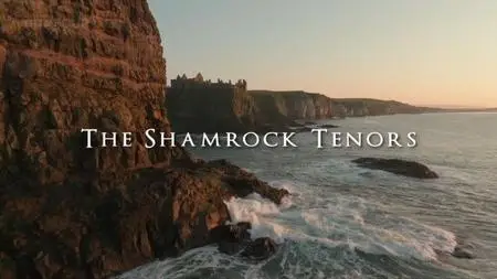 BBC - The Shamrock Tenors: St Patrick's Day Concert (2024)