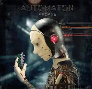 Arcane - Automaton (2016) [Official Digital Download]