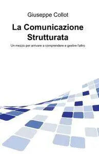 La Comunicazione Strutturata