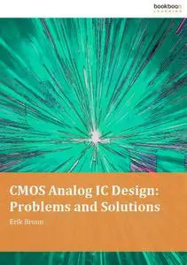 CMOS Analog IC Design: Problems and Solutions, 3rd edition