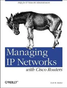 Managing IP Networks with Cisco Routers 