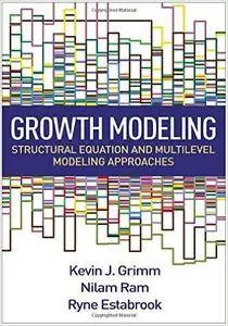 Growth Modeling: Structural Equation and Multilevel Modeling Approaches (repost)