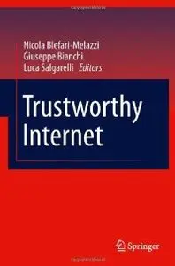 Trustworthy Internet (repost)
