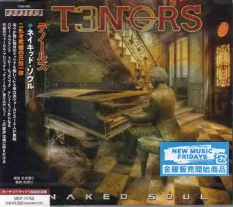 T3nors - Naked Soul (2023) {Japanese Edition}