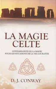 D.J. Conway, "La Magie Celte"