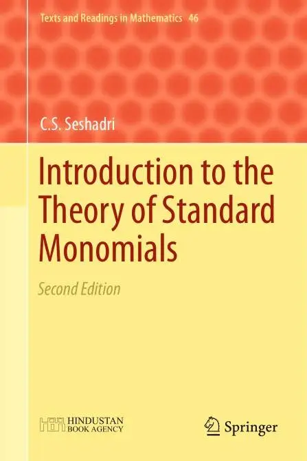 Introduction to the Theory of Standard Monomials: Second Edition