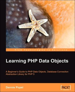 Learning PHP Data Objects by Dennis Popel [Repost]