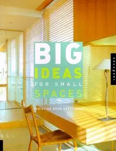 Big Ideas for Small Spaces