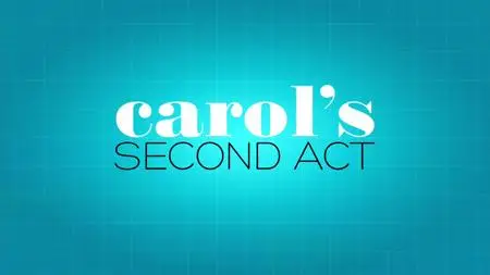 Carol's Second Act S01E18