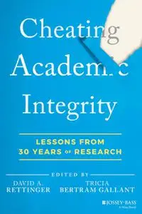 Cheating Academic Integrity: Lessons from 30 Years of Research