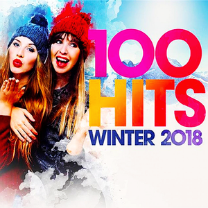 VA - 100 Hits Winter 2018 (2017)