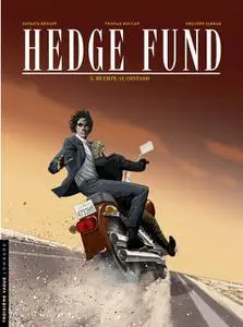 Hedge fund Tomo 5 Muerte al contado