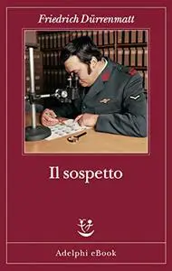 Il sospetto - Friedrich Dürrenmatt