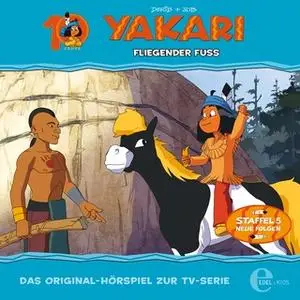 «Yakari - Folge 34: Fliegender Fuß» by Thomas Karallus