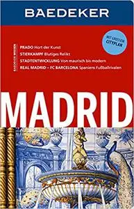 Baedeker Reiseführer Madrid: mit GROSSEM CITYPLAN